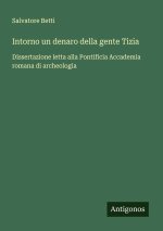 Intorno un denaro della gente Tizia