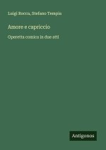 Amore e capriccio