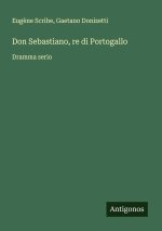 Don Sebastiano, re di Portogallo