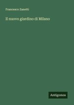 Il nuovo giardino di Milano