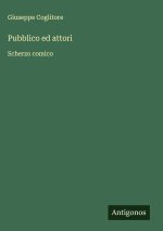 Pubblico ed attori