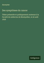 Des symptômes du cancer