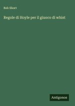 Regole di Hoyle per il giuoco di whist