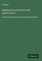 Regolamento pel servizio della manutenzione