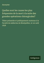 Quelles sont les causes les plus fréquentes de la mort à la suite des grandes opérations chirurgicales?