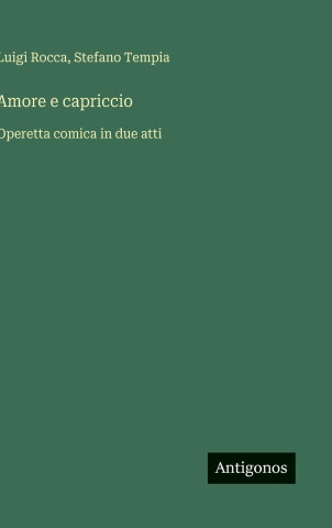 Amore e capriccio