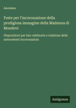 Feste per l'incoronazione della prodigiosa immagine della Madonna di Mondovì