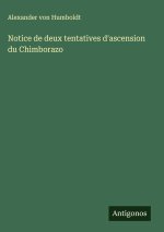 Notice de deux tentatives d'ascension du Chimborazo