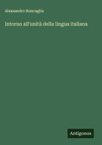 Intorno all'unità della lingua italiana