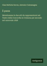 È pazza