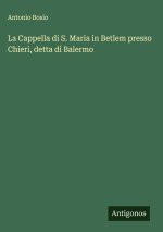 La Cappella di S. Maria in Betlem presso Chieri, detta di Balermo