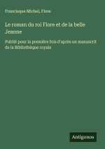 Le roman du roi Flore et de la belle Jeanne