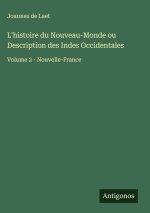 L'histoire du Nouveau-Monde ou Description des Indes Occidentales