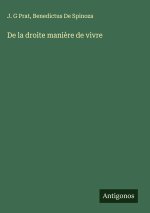 De la droite manière de vivre