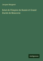 Estat de l'Empire de Russie et Grand Duché de Moscovie