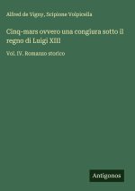 Cinq-mars ovvero una congiura sotto il regno di Luigi XIII