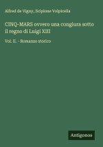 CINQ-MARS ovvero una congiura sotto il regno di Luigi XIII