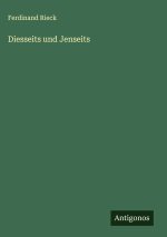 Diesseits und Jenseits