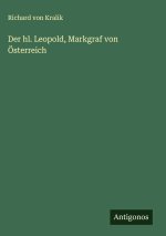 Der hl. Leopold, Markgraf von Österreich