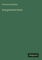 Vom gastfreien Pastor