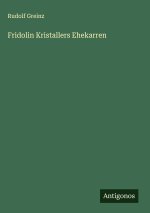 Fridolin Kristallers Ehekarren
