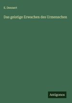 Das geistige Erwachen des Urmenschen