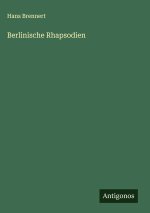 Berlinische Rhapsodien