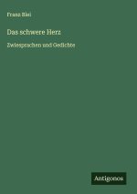 Das schwere Herz