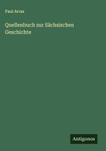 Quellenbuch zur Sächsischen Geschichte