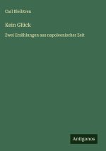 Kein Glück