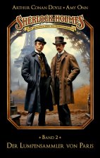 Sherlock Holmes Band 02 - Der Lumpensammler von Paris