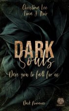 Dark Souls - Dare you to fall for us (Band 2)