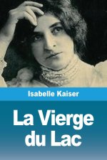 La Vierge du Lac