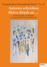 Autoren schreiben fiktive Briefe an ...