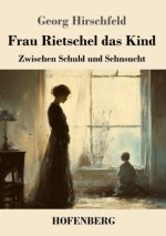 Frau Rietschel das Kind