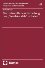 Die zivilrechtliche Aufarbeitung des 