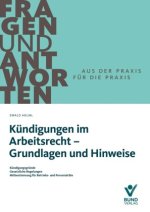 Grundlagen arbeitsrechtlicher Kündigungen