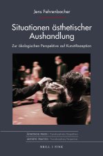 Situationen ästhetischer Aushandlung