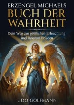 Erzengel Michaels Buch der Wahrheit