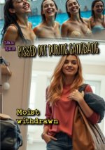 Pissed Off During Gangbang: Moist withdrawn