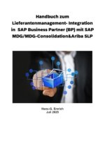 Handbuch zum Lieferantenmanagement- Integration  in  SAP Business Partner (BP) mit SAP MDG/MDG-Consolidation&Ariba SLP