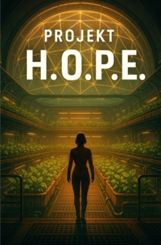 H.O.P.E.
