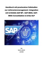 Lieferantenmanagement-System- Integration  im Kontext mit S/4HANA-SAP Business Partner ; SAP-MDG-BP ; MDG-Consolidation und Ariba-SLP