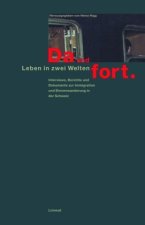 Da und fort, 1 DVD
