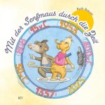 Mit der Senfmaus durch die Zeit