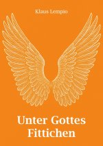 Unter Gottes Fittichen