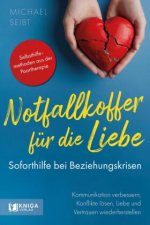 Notfallkoffer für die Liebe - Soforthilfe bei Beziehungskrisen