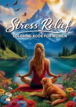 Stress Relief Adult Coloring Book - 80 Gentle Scenes to Soothe Your Soul