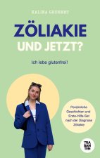 Zöliakie und jetzt?