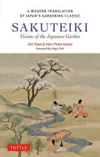 Sakuteiki: A Modern Translation of JapanÆs Gardening Classic